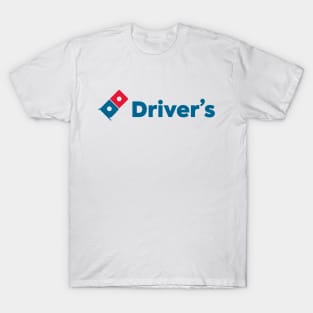 Parody Logo Domino's - Drivers T-Shirt